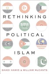 Icon image Rethinking Political Islam