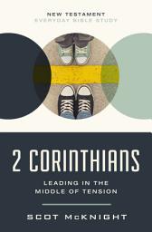 Icon image 2 Corinthians: Leading in the Middle of Tension