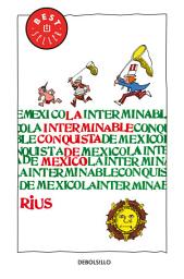Icon image La interminable conquista de México