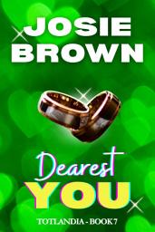 Icon image Dearest You: Totlandia - Book 7