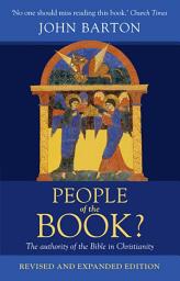 Icon image People of the Book: The authority of the Bible in Christianity
