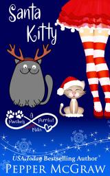 Icon image Santa Kitty: A Pawsitively Purrfect Holiday Match