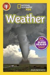 Icon image Weather (National Geographic Kids Readers, Level 1)