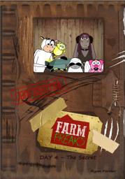 Icon image Farm Freaks: Day 4 - The Secret