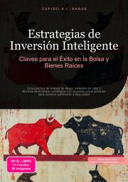 Icon image Estrategias de Inversión Inteligente: Claves para el Éxito en la Bolsa y Bienes Raíces