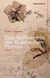 Icon image Das Geheimnis der Eulerschen Formel: Roman, Ausgabe 3