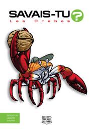 Icon image Savais-tu? - En couleurs 55 - Les Crabes