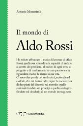 Icon image Il mondo di Aldo Rossi
