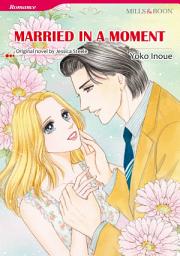 Icon image MARRIED IN A MOMENT: Harlequin Comics