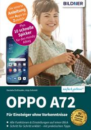 Icon image Oppo A72: Für Einsteiger ohne Vorkenntnisse