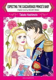 Icon image EXPECTING THE CASCAVERADO PRINCE'S BABY: Mills & Boon Comics