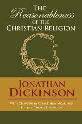 Icon image The Reasonableness of the Christian Religion