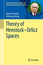 Icon image Theory of Henstock–Orlicz Spaces
