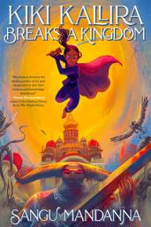 Icon image Kiki Kallira Breaks a Kingdom
