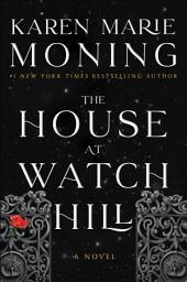 Icon image The House at Watch Hill: A Novel