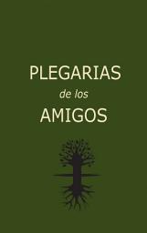 Icon image PLEGARIAS de los AMIGOS