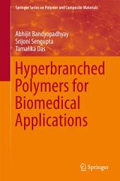 Icon image Hyperbranched Polymers for Biomedical Applications