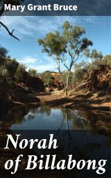 Icon image Norah of Billabong: A Spirited Adventure Through the Australian Outback