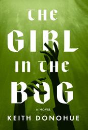 Icon image The Girl in the Bog