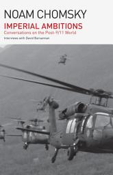 Icon image Imperial Ambitions: Conversations on the Post-9/11 World