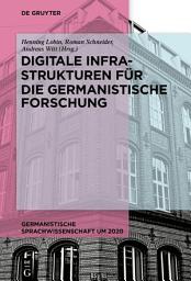Icon image Digitale Infrastrukturen für die germanistische Forschung