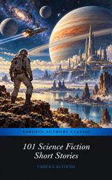 Icon image 101 Science Fiction Short Stories
