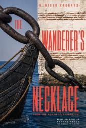 Icon image The Wanderer's Necklace: From the North to Byzantium