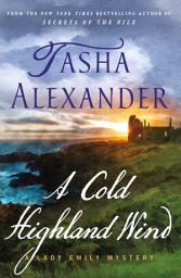 Icon image A Cold Highland Wind: A Lady Emily Mystery