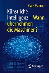 Icon image Künstliche Intelligenz – Wann übernehmen die Maschinen?