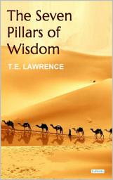 Icon image The Seven Pillars of Wisdom - Lawrence