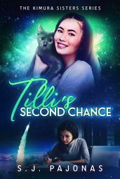 Icon image Tilli’s Second Chance: A Space Opera Science Fiction Romance
