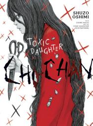 Icon image Toxic Daughter: Chi-chan