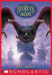 Icon image Pirates of the Purple Dawn (The Secrets of Droon #29)