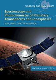 Icon image Spectroscopy and Photochemistry of Planetary Atmospheres and Ionospheres