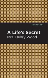 Icon image A Life's Secret: A Novel