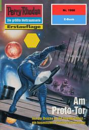 Icon image Perry Rhodan 1998: Am Proto-Tor: Perry Rhodan-Zyklus "Materia"
