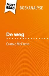 Icon image De weg van Cormac McCarthy (Boekanalyse): Volledige analyse en gedetailleerde samenvatting van het werk