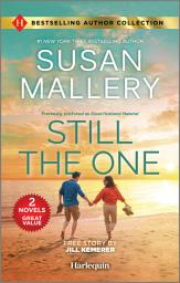 Icon image Still the One & Hometown Hero's Redemption: Two Heartfelt Romance Novels