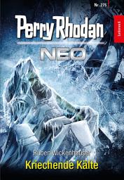 Icon image Perry Rhodan Neo 275: Kriechende Kälte