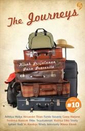 Icon image The Journeys: kisah perjalanan para pencerita [chapter 10]