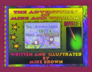 Icon image The Adventures of Mike and William: Issue #2