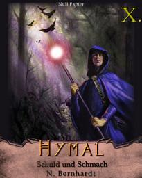 Icon image Der Hexer von Hymal, Buch X: Schuld und Schmach: Fantasy Made in Germany, Ausgabe 3