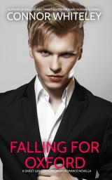 Icon image Falling For Oxford: A Sweet Gay Contemporary Romance Novella