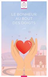 Icon image Le Bonheur au bout des doigts [Livre lesbien, roman lesbien]