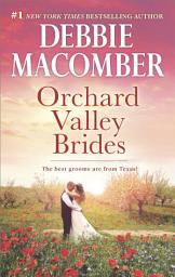 Icon image Orchard Valley Brides: A Romance Novel