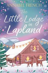 Icon image The Little Lodge in Lapland (European Escapes)