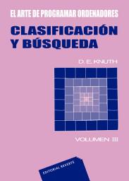 Icon image El arte de programar ordenadores. Clasificación y búsqueda