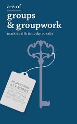 Icon image A-Z of Groups and Groupwork