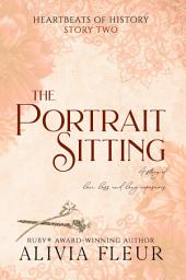 Icon image The Portrait Sitting: a Steamy Historical Romance Short