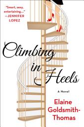 Icon image Climbing in Heels: A Novel